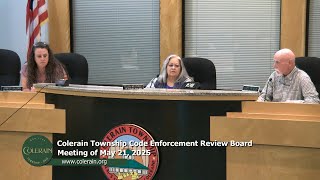 Colerain Township Code Enforcement Review Board Meeting of May 21, 2025