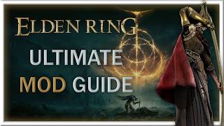 Ultimate Mod Guide - Elden Ring - 2026