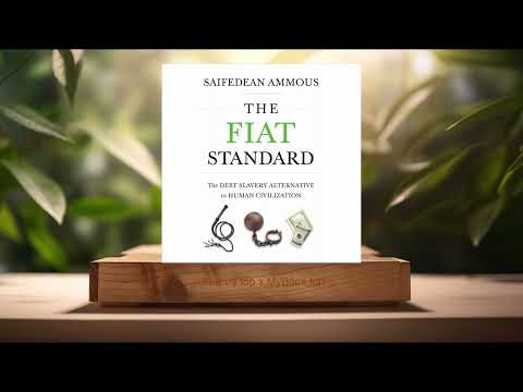 [Review] The Fiat Standard: The Debt Slavery Alternative to Human Civilization (Saifedean Ammous)