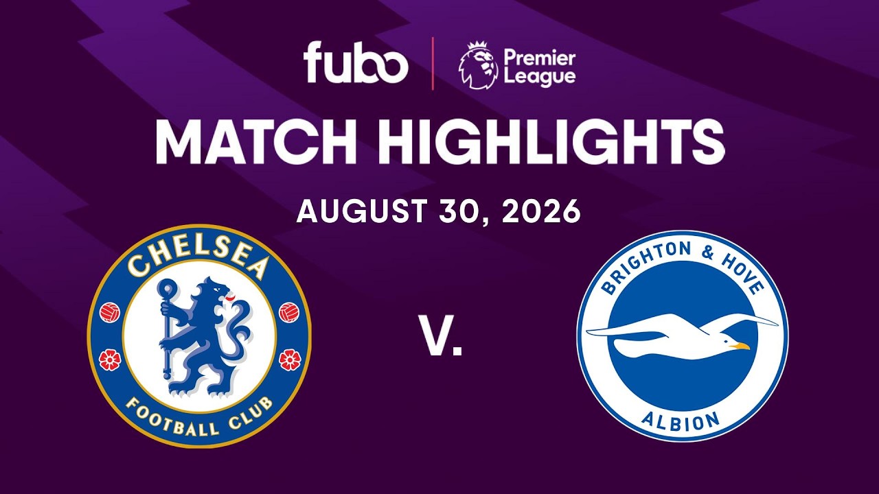 Chelsea FC vs. Brighton | PREMIER LEAGUE HIGHLIGHTS | Week 2 | Fubo Canada
