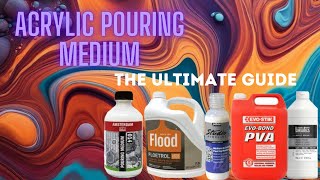 Acrylic Pouring Medium - Everything you need to know!
