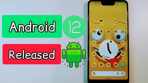 Android 12 Finally Released : New Features & Changes You Need To Know