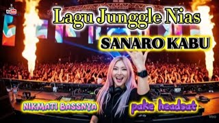 Download Lagu Lagu Junggle Nias || SANARO KABU MP3