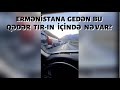 Rusiyadan Ermənistana daşınan bu qədər TIR MAŞININDA nə var?