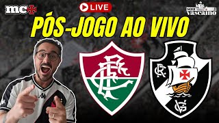 Pós-Jogo Vasco X Fluminense - Campeonato Brasileiro
