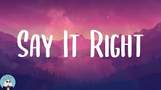 Nelly Furtado - Say It Right Lyrics