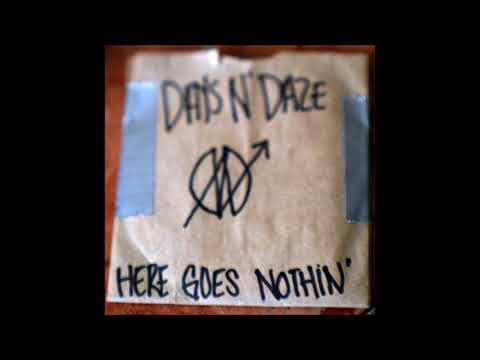 Days N' Daze - Trade Your Hands To The Devil