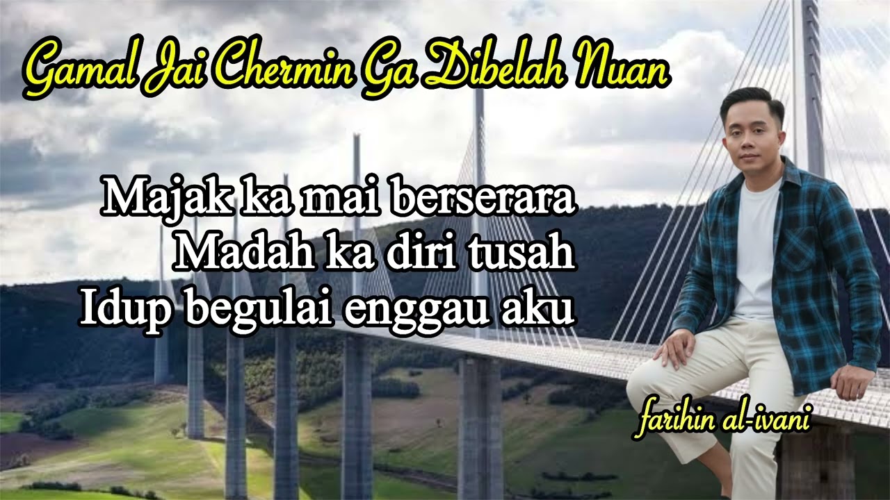 GAMAL JAI CHERMIN GA DIBELAH NUAN
