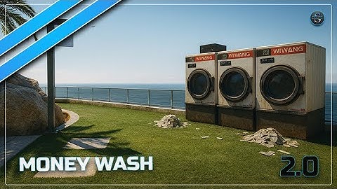 FiveM Money Wash System 2.0 - [SCRIPT] (QB, ESX, QBOX)