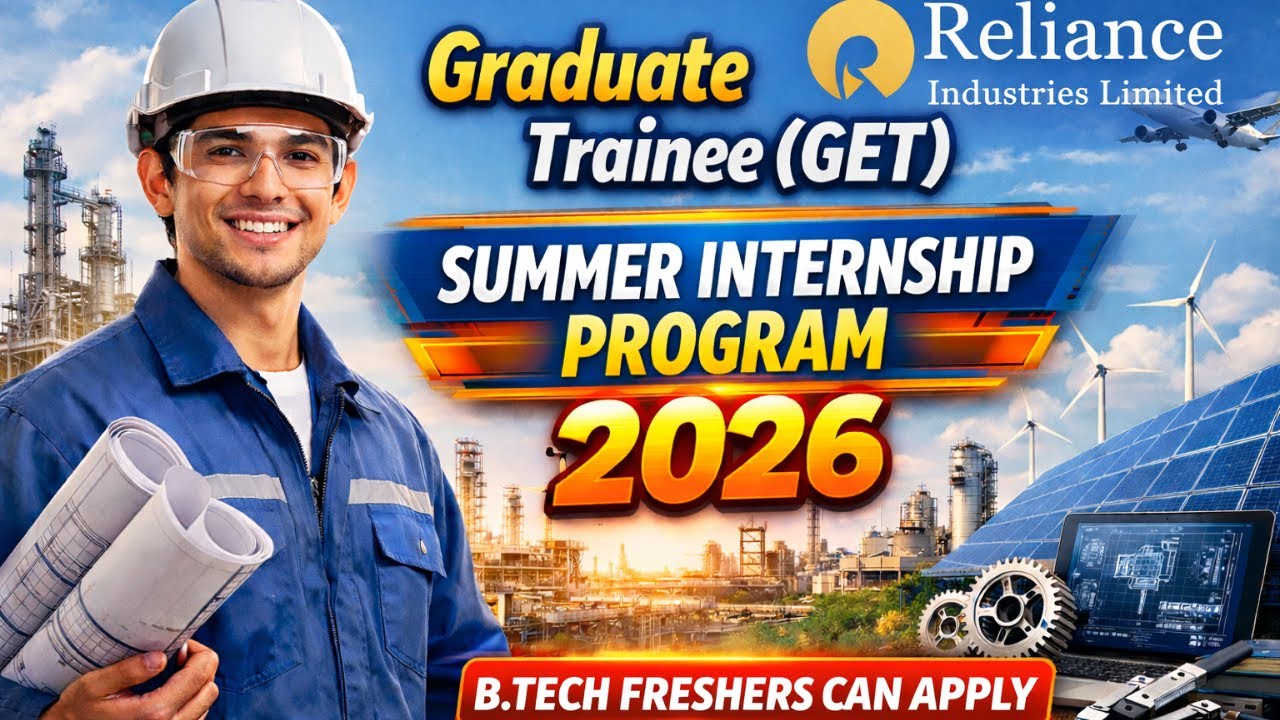 Reliance GET Internship 2026 | B.Tech Freshers | Summer Internship | Apply Now !!