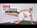 30 MIN HIIT Strength with Weights | No Jump No Repeat - Leg &amp; Ab Focus 🔥Burn 267 Calories🔥