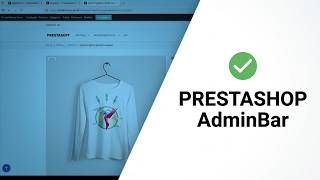 PrestaShop Admin Bar module – quickly edit products & access your back office