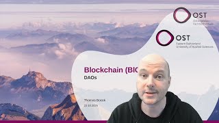 Blockchain Lecture - Decentralized Autonomous Organizations (DAOs)