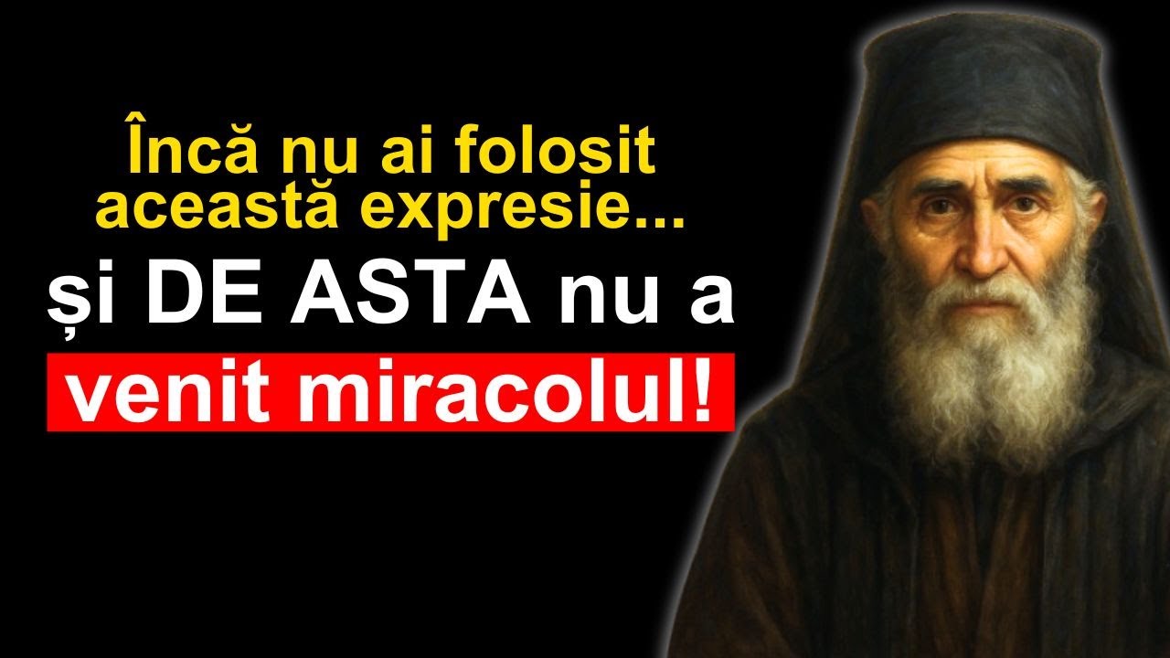 Această frază simplă spusă în RUGĂCIUNE... SCHIMBĂ DEstinul oricărei persoane | Sfântul Paisie