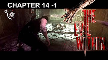 The Evil Within Walkthrough Chapter 14-1 Ulterior Motives (Gameplay PS4)