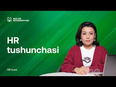 HR tushunchasi | HR - Inson resurslarini boshqarish [1-DARS]