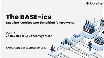 Baseline Protocol - The (BASE)ics - Baseline Architecture Simplified for Everyone ft. Keith Salzman