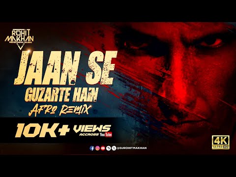 Jaan Se Guzarte Hai 🔥 Afro House Remix | DJ Rohit Makhan | Khan Saab Vibes