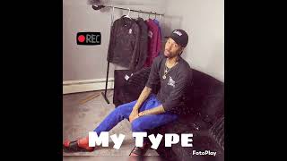 Raw Inked - "My Type "( Official Audio)