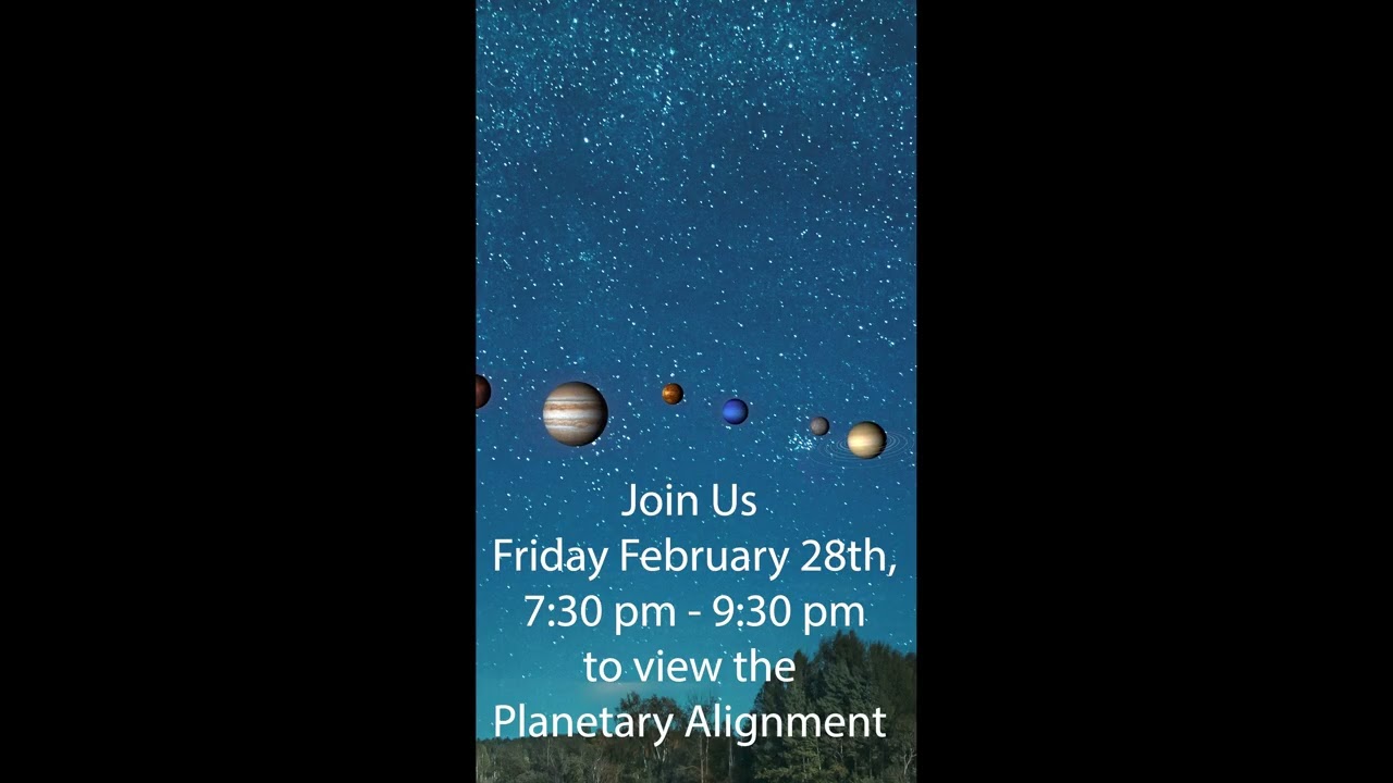 Planetary Alignment Friday February 28th 2025