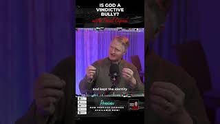 Is God a Vindictive Bully? with Paul Copan #Podcast  #Shorts
