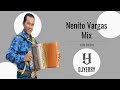 Nenito Vargas Mix 🥃 Éxitos| Nenito Cantando | 1 hora de Nenito| DjYerRy 2022