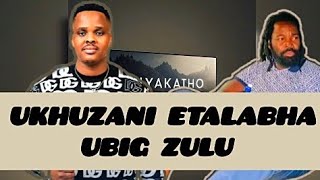 Ukhuzani Etalabha Ubig Zulu