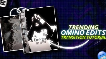 Trending Omino Edits Transition Tutorial in Capcut