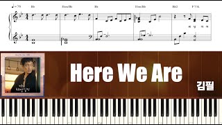 김필 (Kim Feel) - Here We Are (My Liberation Notes OST) | Piano Tutorial | Sheet Music