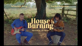 Xavier Polycarpe, Sébastien Hoog  - House Is Burning (BOF Animal) (Clip Officiel)