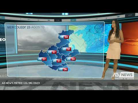 A3 NEWS METEO | 22/08/2023