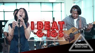 iBeat Gigs | Agnimaya - 'Merakit & Pergi' (Live Performance) | iBeat