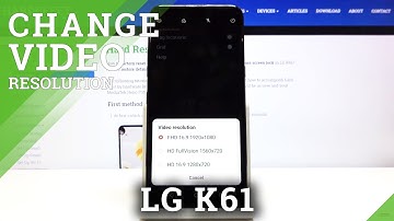 How to Change Video Quality in LG K61 - Set Up Video Resolution