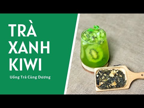 Video: Cách Làm Sữa Lắc Kiwi Trà Xanh