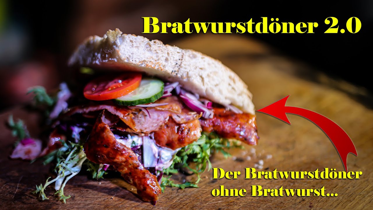 Der Bratwurstdöner 2.0 - Ein Bratwurstdöner OHNE Bratwurst / Döner einfach Zu Hause machen!