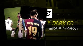 Viral Dark Cc Tutorial On Capcuthow To Make Viral Capcut Tutorial