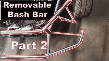 Removable Front Bash Bar pt.2| Standoffs and Supports