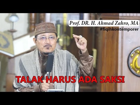 talak-harus-ada-saksi-:-prof-dr-kh-ahmad-zahro-ma-al-chafidz