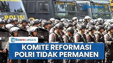 Komite Reformasi Polri Bakal Beroperasi 6 Bulan, Pelantikan Tunggu Persetujuan Prabowo