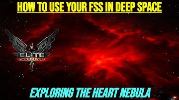 Elite Dangerous Heart Nebula Exploration FSS Tutorial