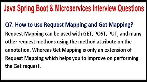 Java Spring Boot & Microservices |Q7. How to use Request Mapping and Get Mapping?
