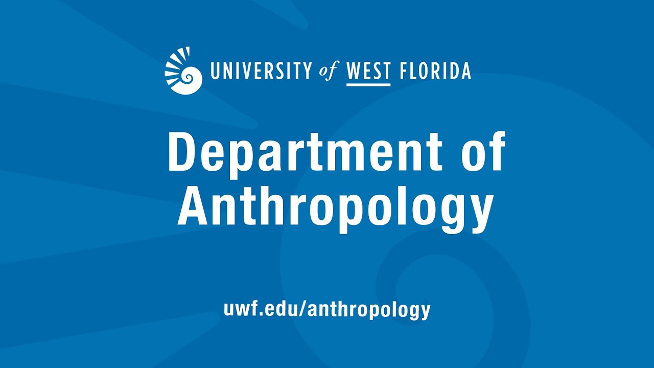 Anthropology | University Of West Florida