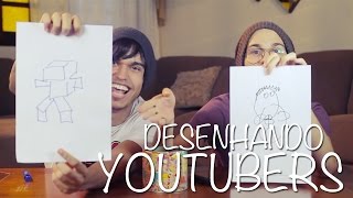 DESENHANDO YOUTUBERS (ft. EuFicoLoko)