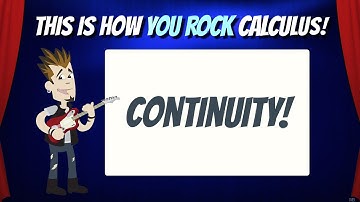 Continuity | This is how You Rock Calculus!