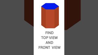 top view and front view of  hexagonal prism #prism  #math #shorts #shortsmaths