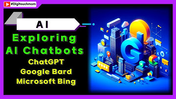 DTM INPUT, Exploring AI Chatbots: ChatGPT, Google Bard, and Microsoft Bing #ai #chatgpt #googlebard
