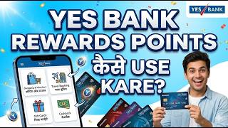 Yes Bank Credit Card Reward Points Redemption How To Redeem Yes Bank Credit Card Reward Points