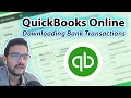 QuickBooks Online: Downloaded Bank Transactions (Complete Tutorial)