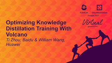 Optimizing Knowledge Distillation Training With Volcano - Ti Zhou, Baidu & William Wang, Huawei