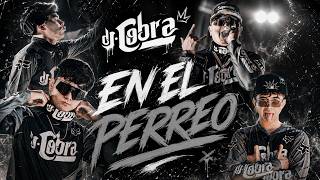 EN EL PERREO - DJ COBRA (PERREO 2026)